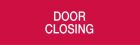 COOPER CSA FIRE CSA0866A 50XX SERIES WORDING “DOOR CLOSING”