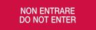 COOPER CSA INCENDIO CSA08643 DICITURA SERIE 50XX "NON ENTRARE - DO NOT ENTER"